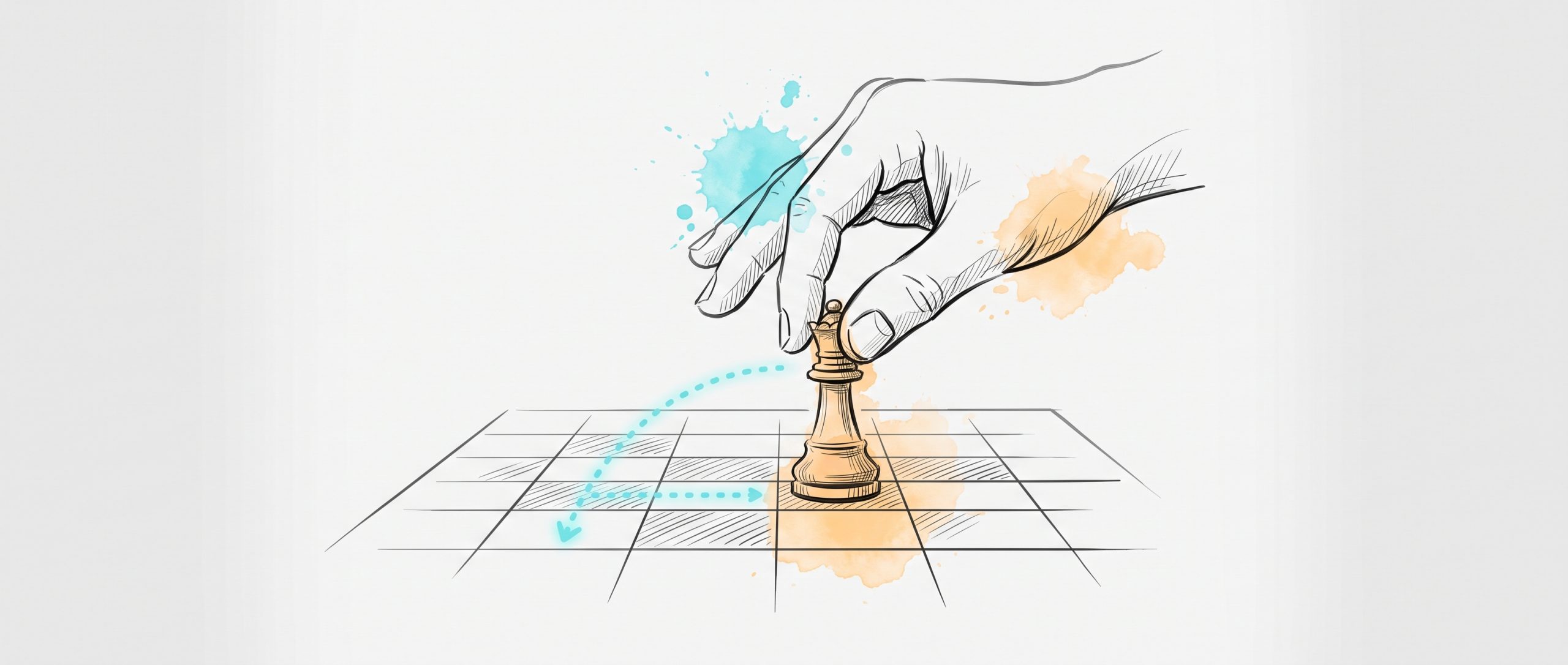 Hand-drawn ink illustration of a hand moving a chess piece forward across a board, a cyan dotted line tracing the planned move, with cyan and apricot watercolour splashes — symbolising strategic, deliberate business decision-making