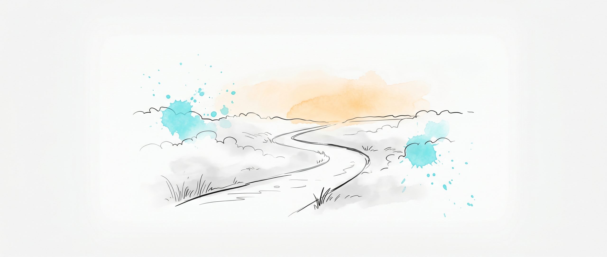 Hand-drawn ink illustration of a winding path leading out of soft fog toward a brighter clearing on the horizon, with cyan and apricot watercolour splashes