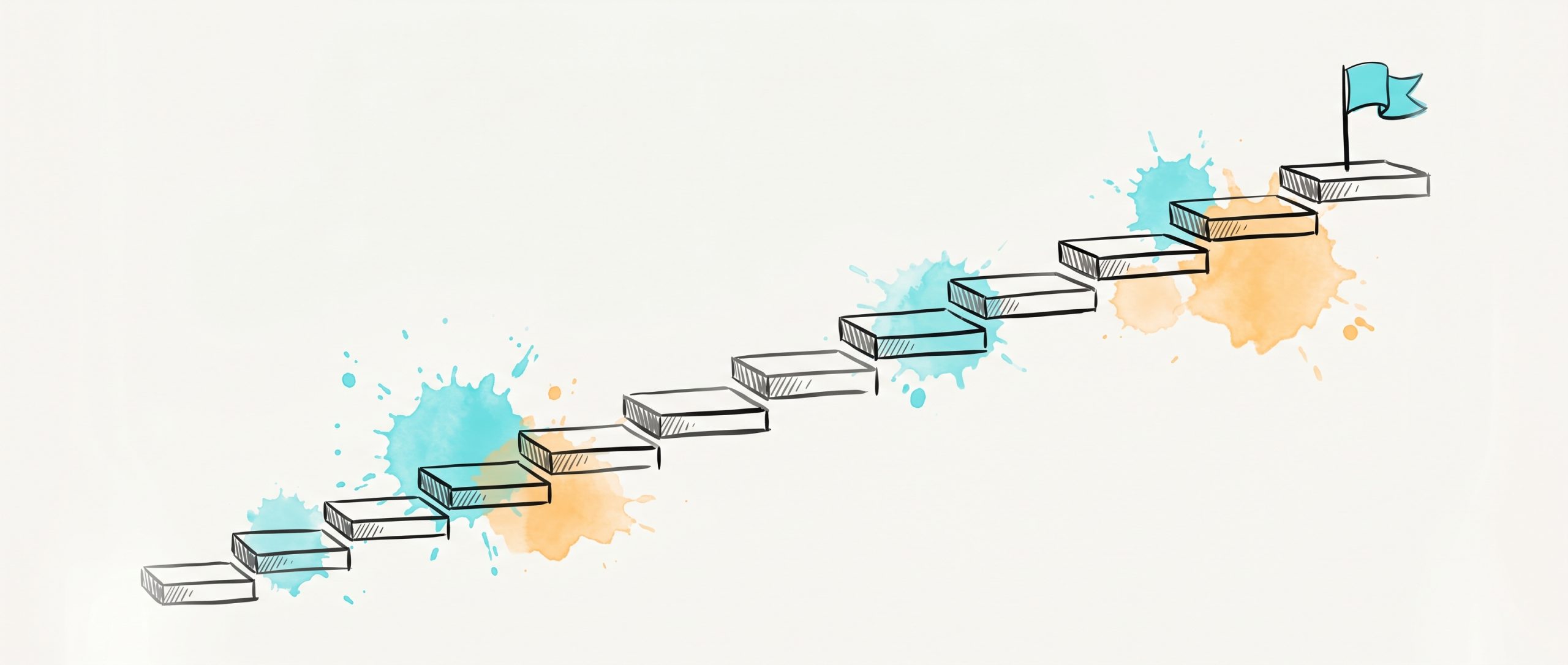 Hand-drawn ink illustration of stepping-stone stairs climbing to a cyan flag, symbolizing building a habit step by step, with cyan and apricot watercolour splashes