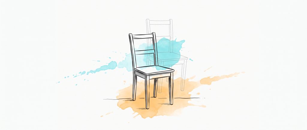Ink illustration of a wooden chair with a faint dotted outline of itself slightly out of alignment, easing back into place, with cyan and apricot watercolour splashes